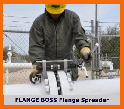 FLANGE BOSS Flange Spreader