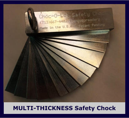 MULTI-THICKNESS Safety Chock